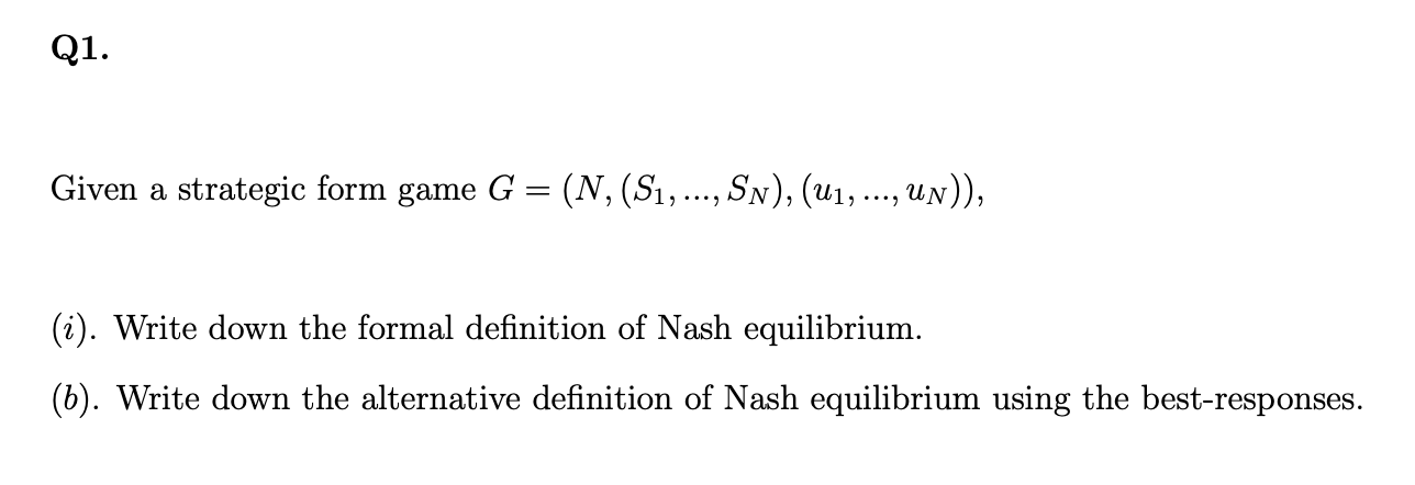 Solved Q1 Given A Strategic Form Game G N S1 Chegg Com