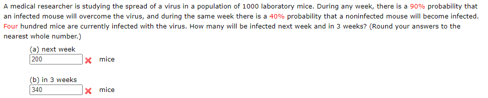 Solved A medical researcher is studying the spread of a | Chegg.com