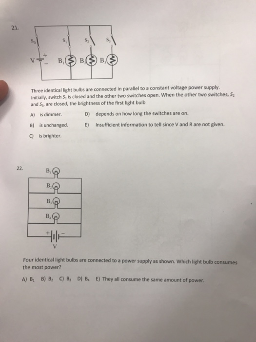 Solved 21. Three identical light bulbs are connected in