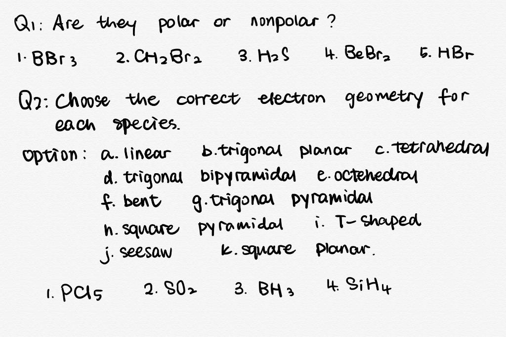 Solved Qı Are they polar or nonpolar? 1. BBr3 2. CH2 Bra 3.