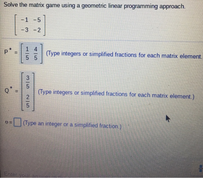 Solved solve the matrix game using a geometric linear chegg