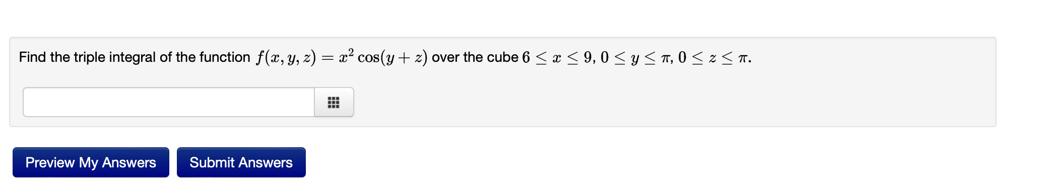 Solved Find the triple integral of the function | Chegg.com