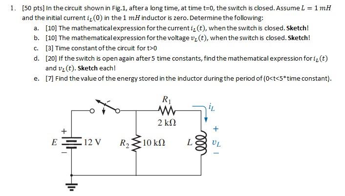 Solved 1. (50 Pts] In The Circuit Shown In Fig. 1, After A | Chegg.com