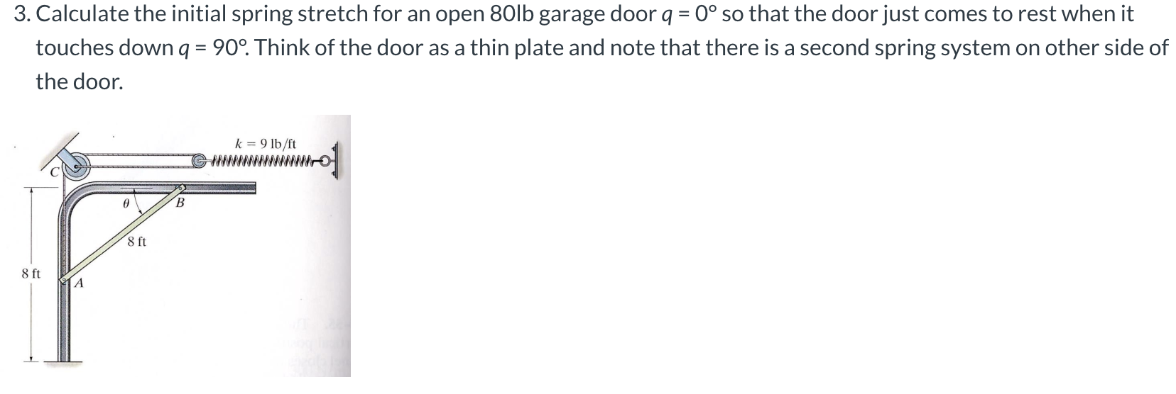 Solved 3 Calculate The Initial Spring Stretch For An Ope
