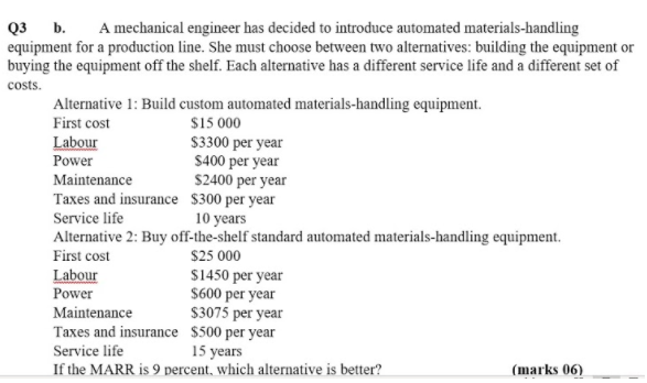 Solved Q3 B. A Mechanical Engineer Has Decided To Introduce | Chegg.com