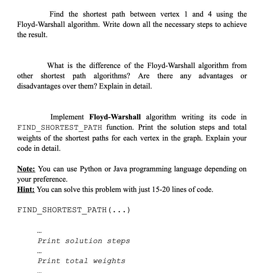 Solved In this part, implement the Floyd-Warshall Algorithm | Chegg.com