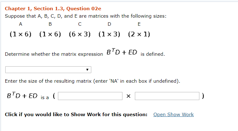 Solved Suppose That A, B, C, D, And E Are Matrices With The | Chegg.com