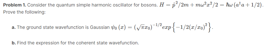 Solved Problem 1. Consider the quantum simple harmonic | Chegg.com