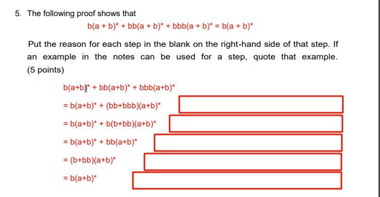 Solved 5. The Following Proof Shows That B(a + B)* + Bb(a + | Chegg.com