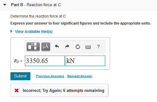 Solved - Part A - Reaction force at B Determine the reaction | Chegg.com