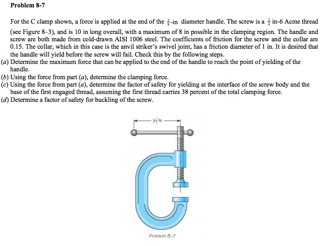 Solved Problem 8-7 For the C clamp shown, a force is applied | Chegg.com