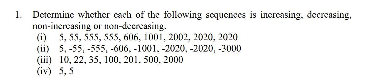 Solved 1. Determine whether each of the following sequences | Chegg.com