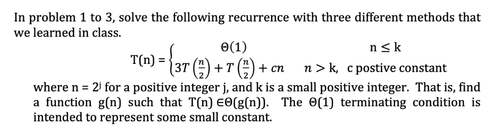 Solved In problem 1 to 3, solve the following recurrence | Chegg.com