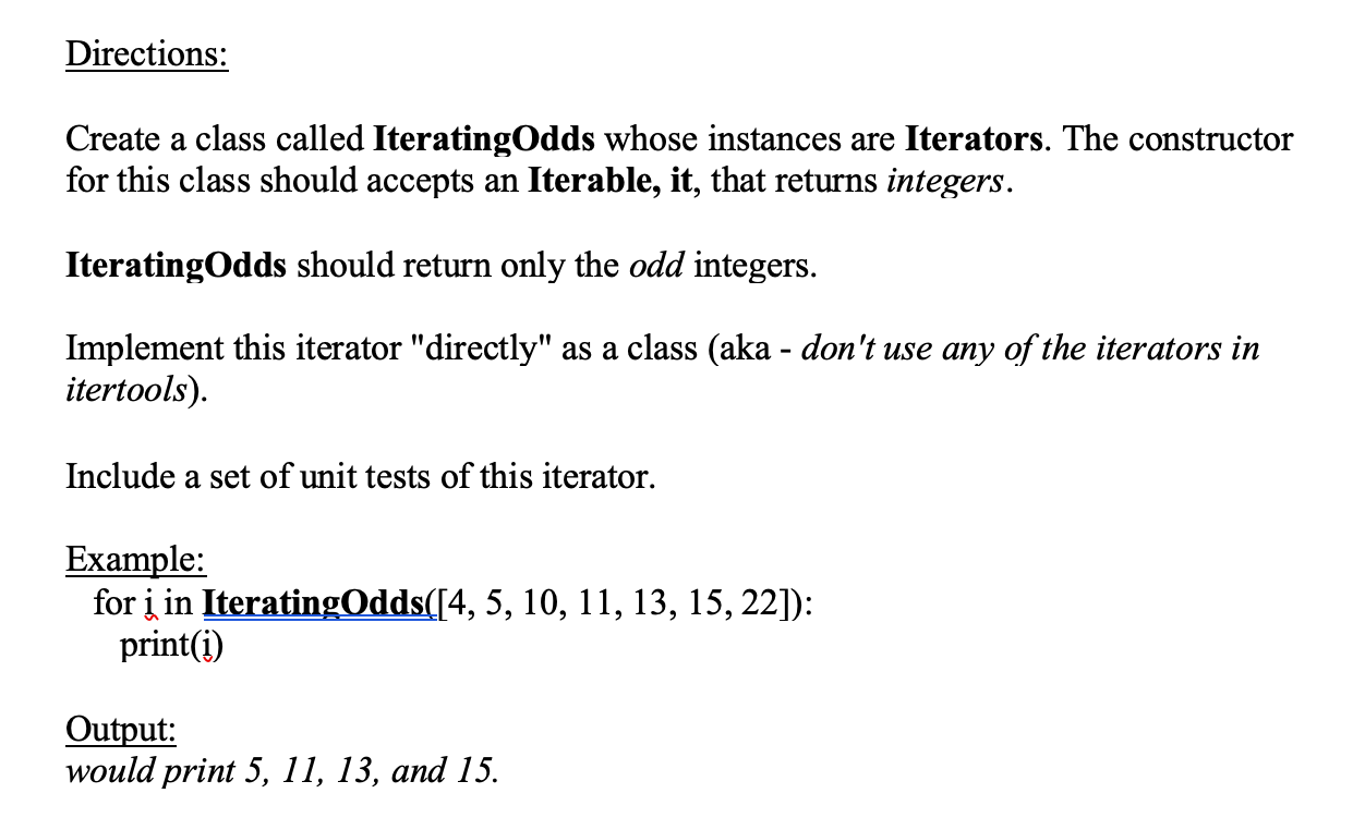 Solved Directions: Create a class called IteratingOdds whose | Chegg.com