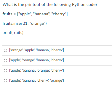 Solved What is the printout of the following Python code? | Chegg.com