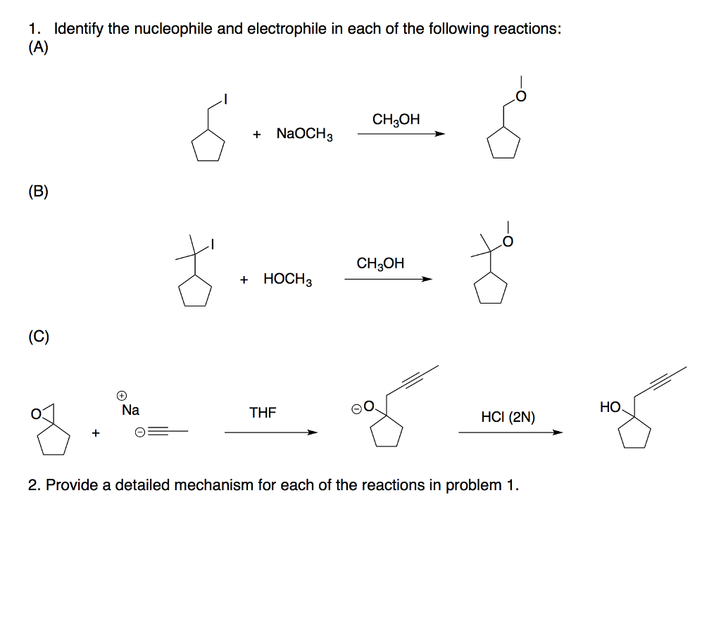 Solved 1. Identify the nucleophile and electrophile in each | Chegg.com