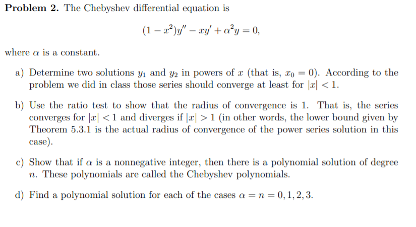 Problem 2. The Chebyshev differential equation is (1 | Chegg.com