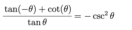 Solved tanθtan(−θ)+cot(θ)=−csc2θ | Chegg.com