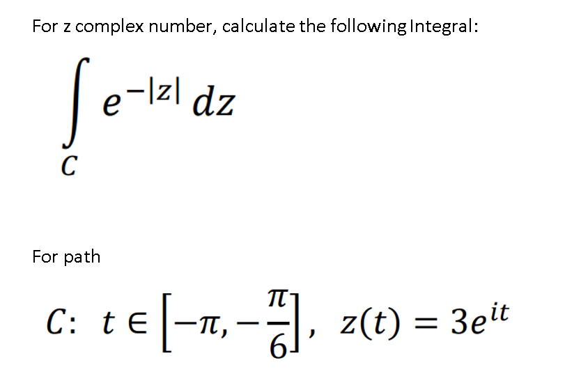Solved For z complex number, calculate the following