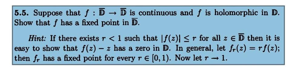 Solved 5.5. Suppose that f :D → D is continuous and f is | Chegg.com