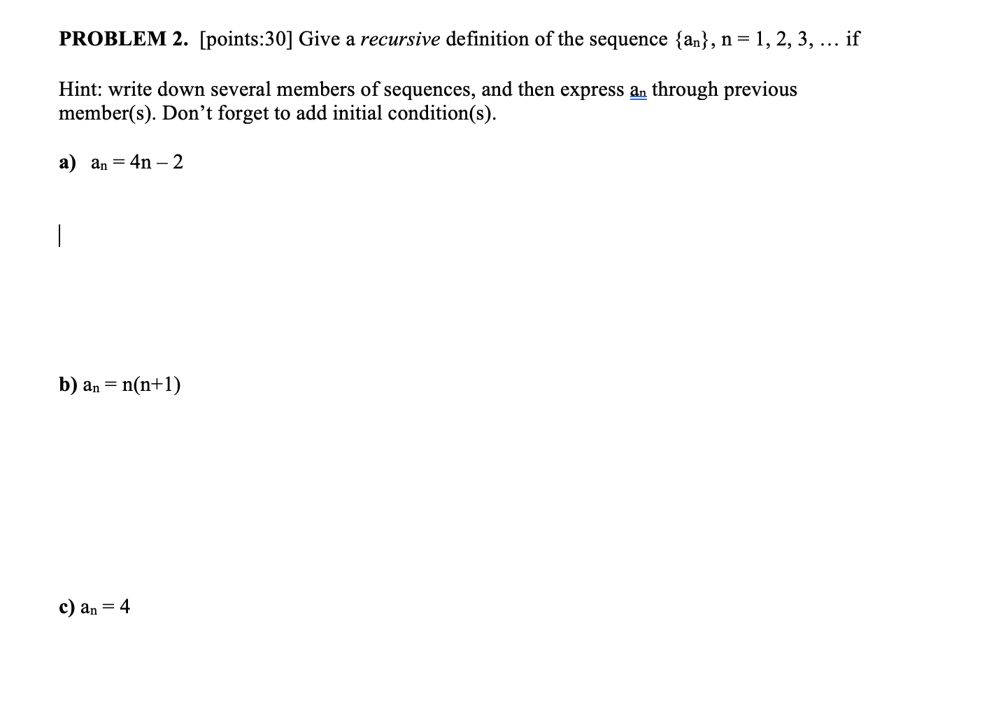 PROBLEM 19. [points:19] Give a recursive definition of  Chegg.com