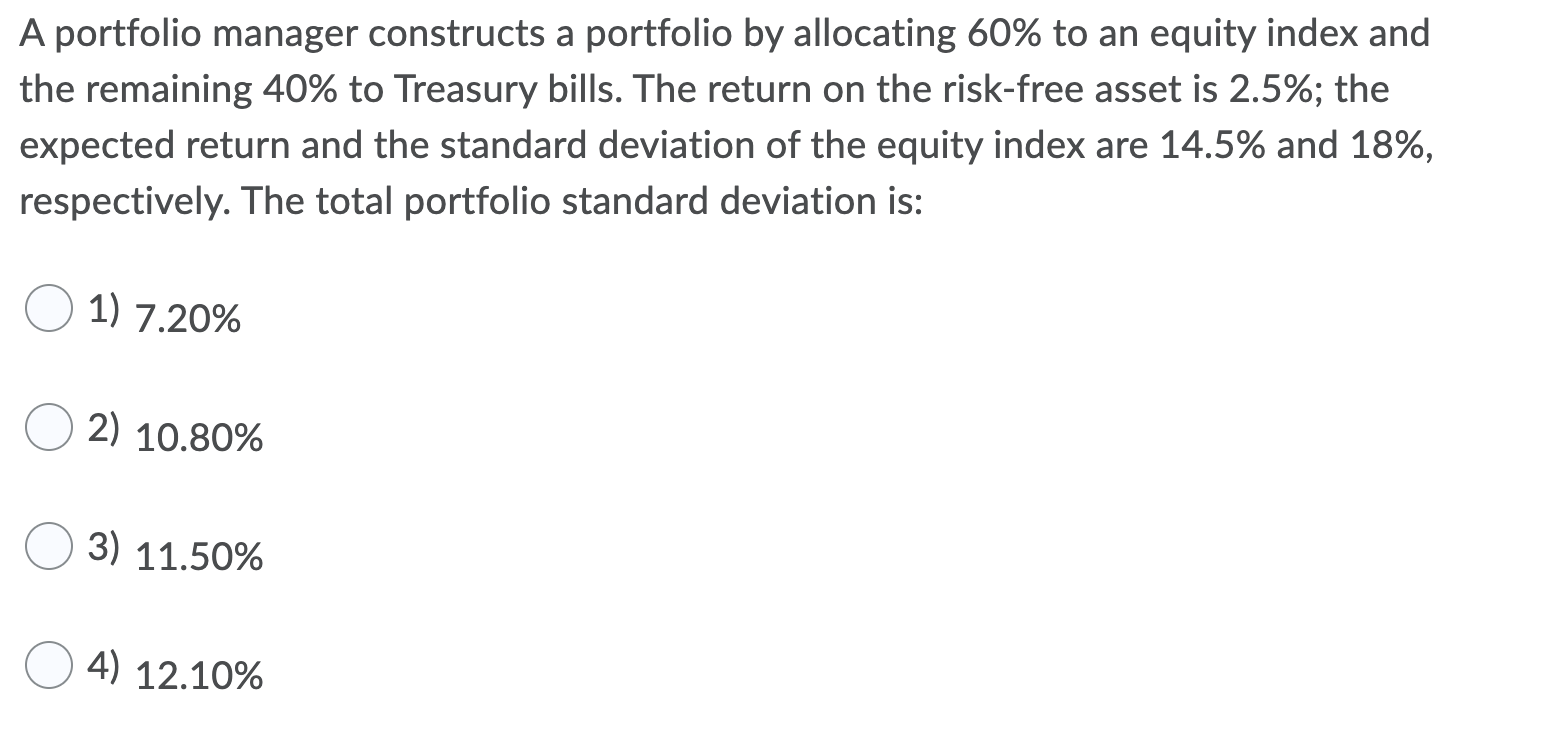 Solved A portfolio manager constructs a portfolio by | Chegg.com