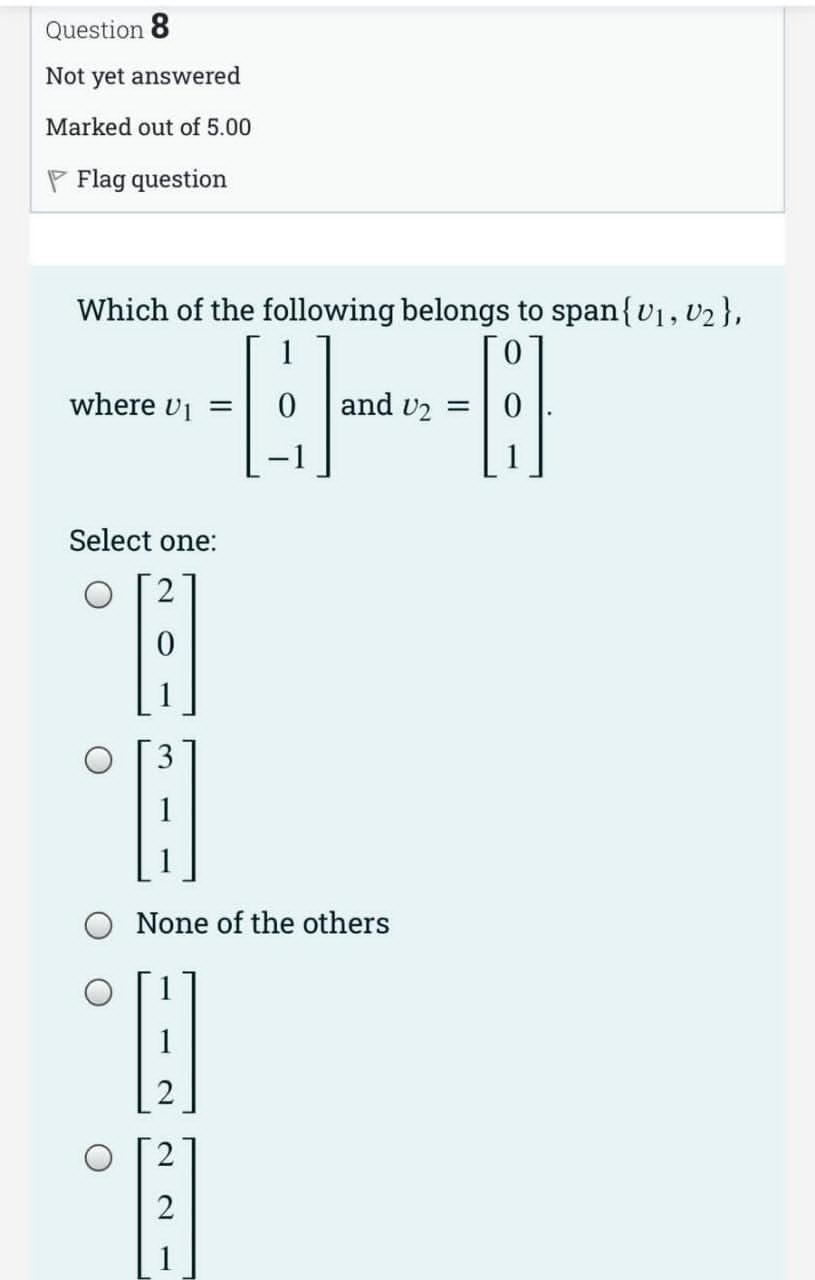 Solved Question 6 Not yet answered Marked out of 5.00 P Flag | Chegg.com
