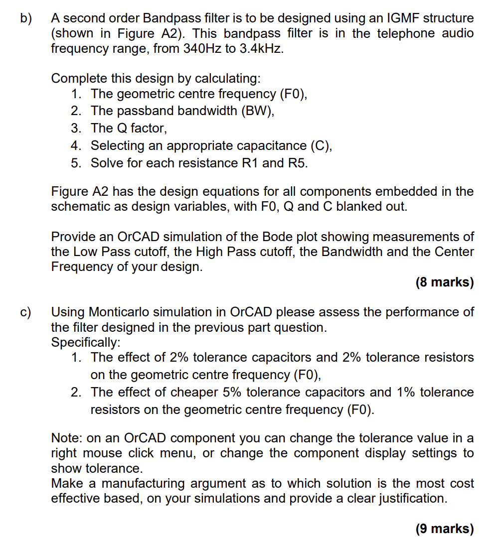 b) A second order Bandpass filter is to be designed | Chegg.com