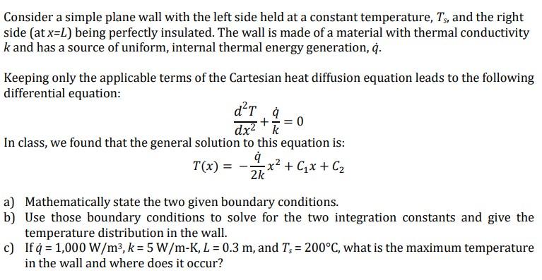 Solved Consider a simple plane wall with the left side held | Chegg.com