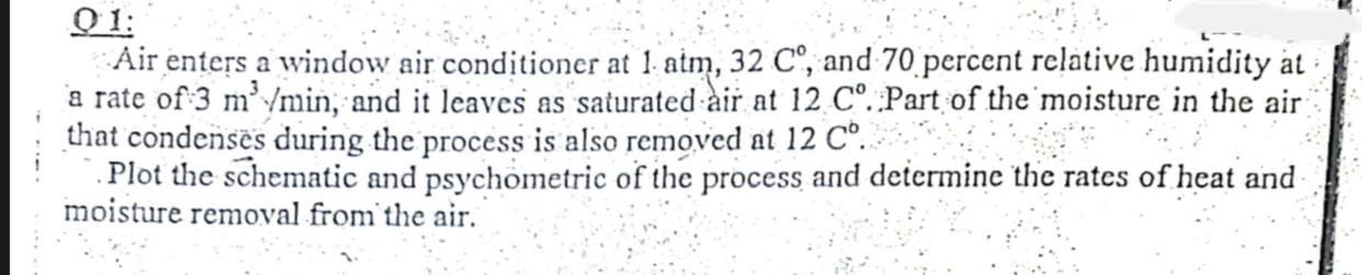 Solved 01: Air enters a window air conditioner at 1 atm, 32 | Chegg.com
