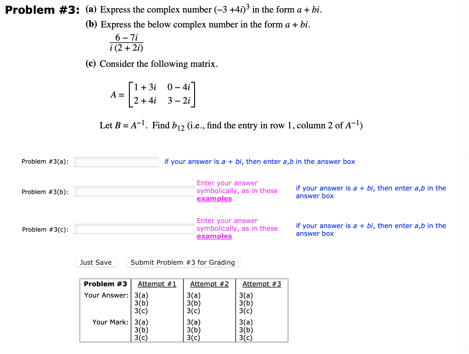 i(2+2i)6−7i (c) Consider the following matrix. | Chegg.com