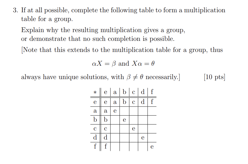 Solved 3. If at all possible, complete the following table | Chegg.com