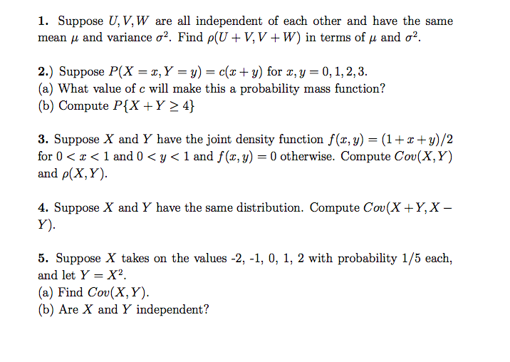 1 Suppose U V W Are All Independent Of Each Oth Chegg Com