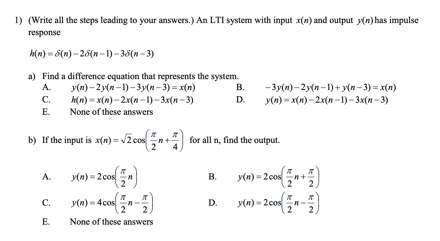 Solved 1 Write All The Steps Leading To Your Answers Chegg Com