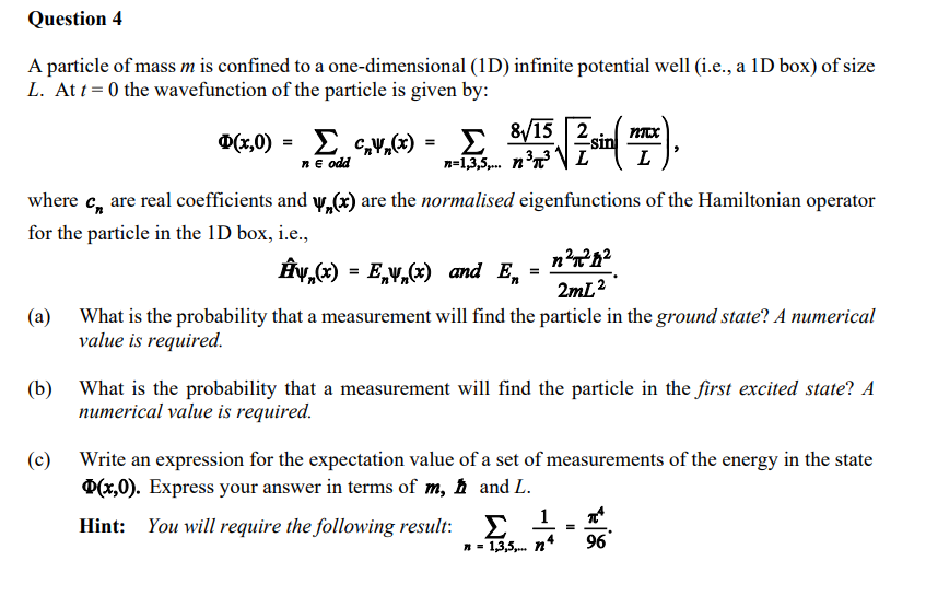 Solved Question 4 A particle of mass m is confined to a