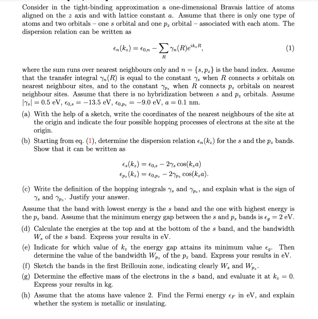 Solved Consider in the tight-binding approximation a | Chegg.com