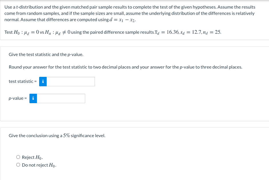 Solved Use a t-distribution and the given matched pair | Chegg.com