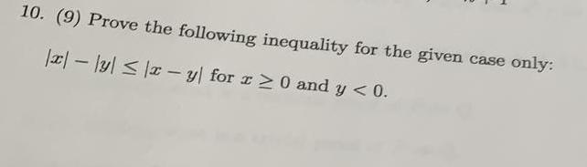 Solved 10. (9) Prove The Following Inequality For The Given | Chegg.com