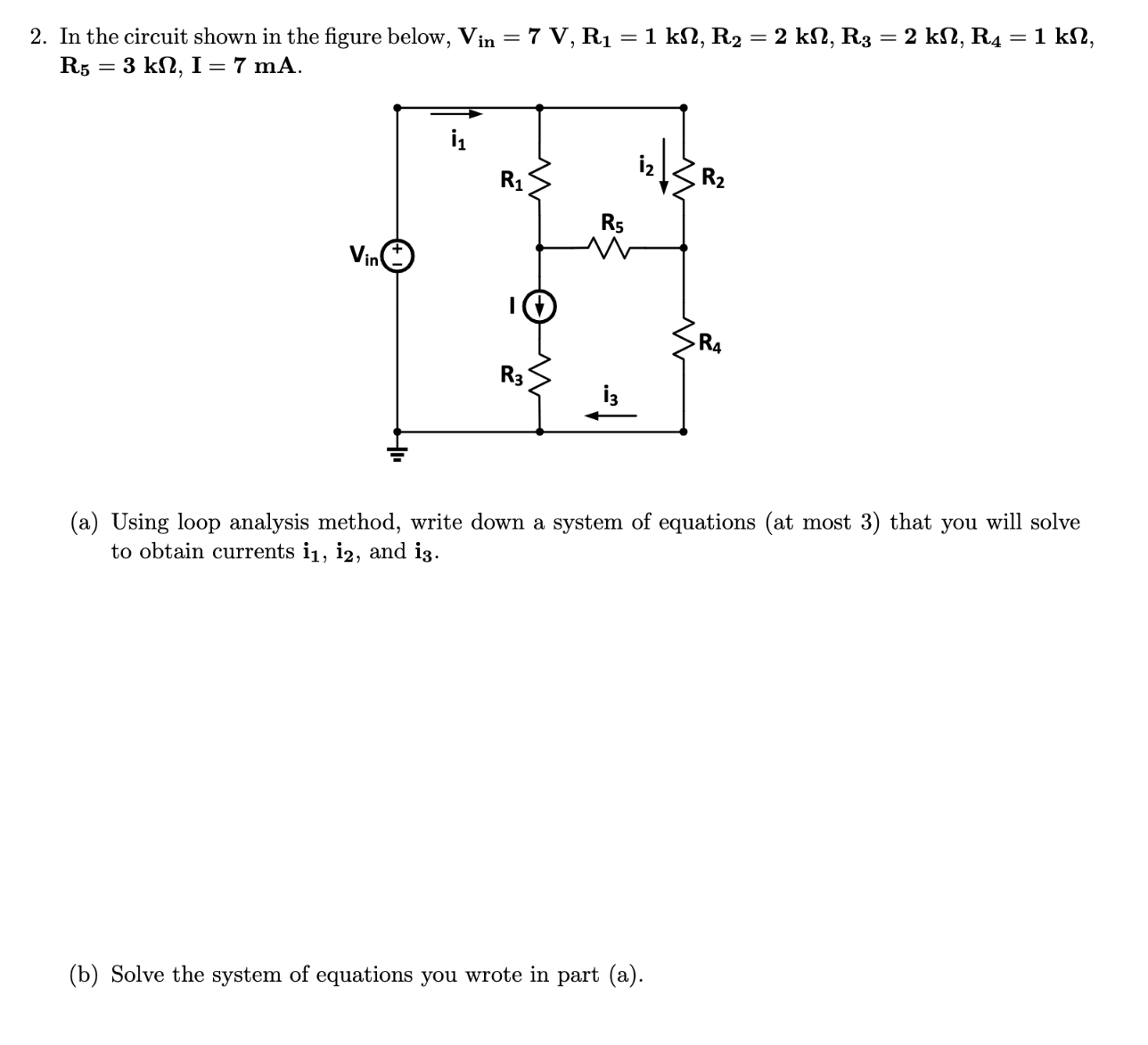 Solved 2. In the circuit shown in the figure below, Vin =7 | Chegg.com