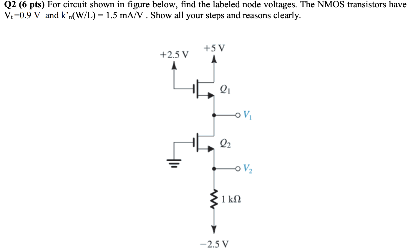 Solved Q2 (6 pts) For circuit shown in figure below, find | Chegg.com