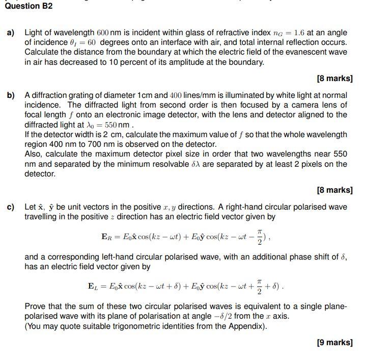 Question B2 A Light Of Wavelength 600 Nm Is Incid Chegg Com
