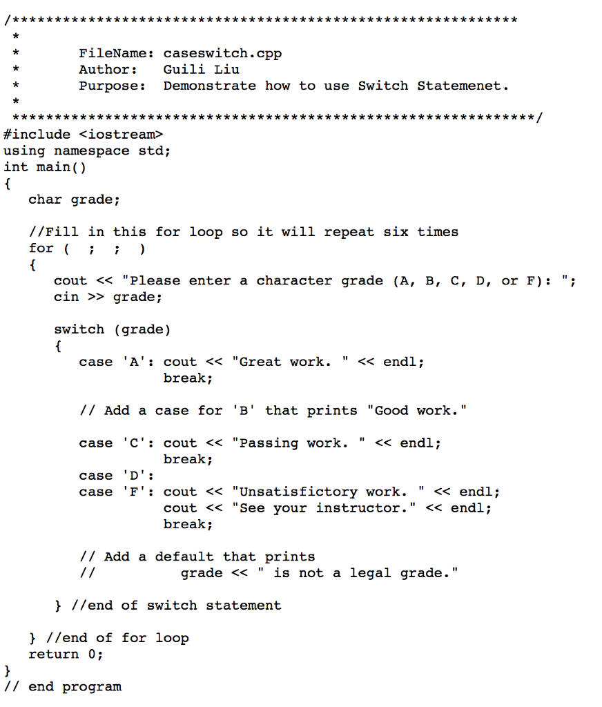 Solved FileName: caseswitch.cpp Author: Guili Liu Purpose: | Chegg.com