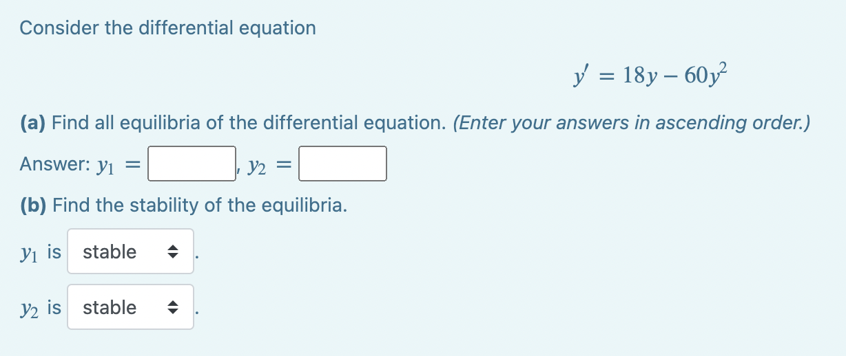 Solved Consider The Differential Equation Y′18y−60y2 A