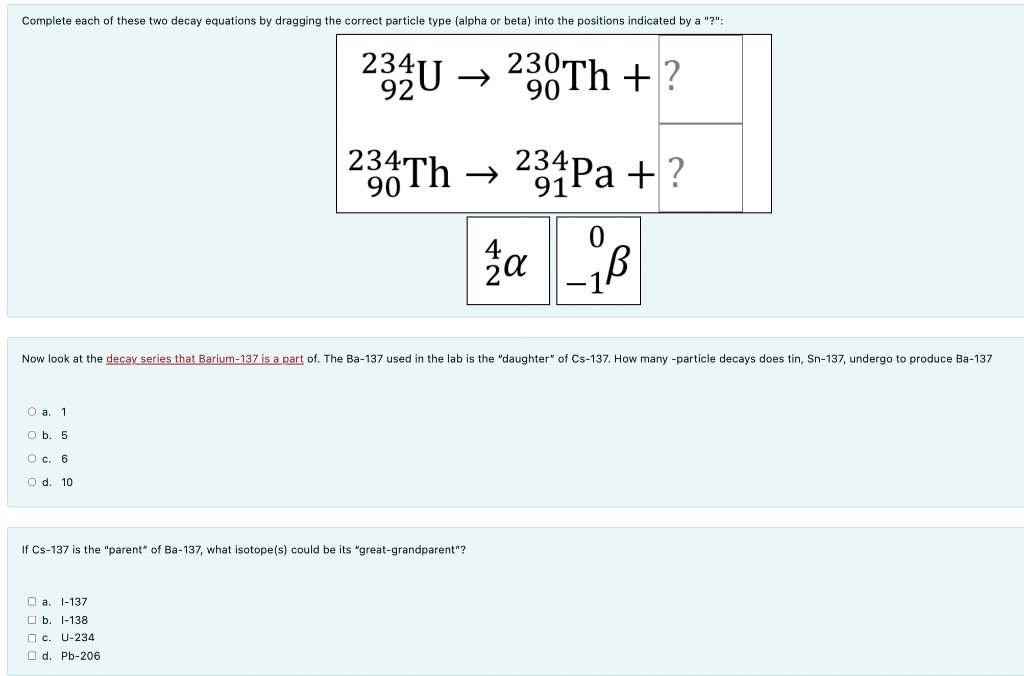 Solved Complete Each Of These Two Decay Equations By | Chegg.com