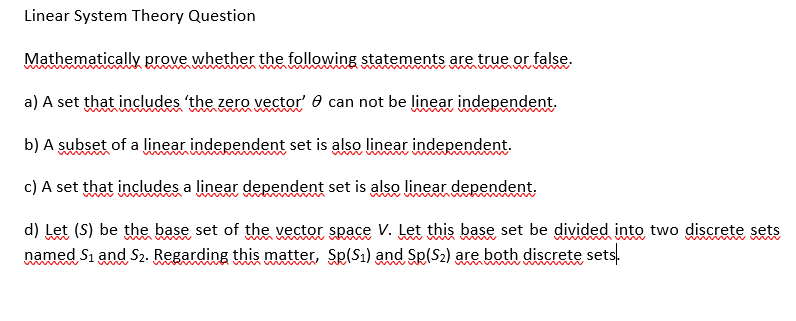 Solved Linear System Theory Question Mathematically prove | Chegg.com