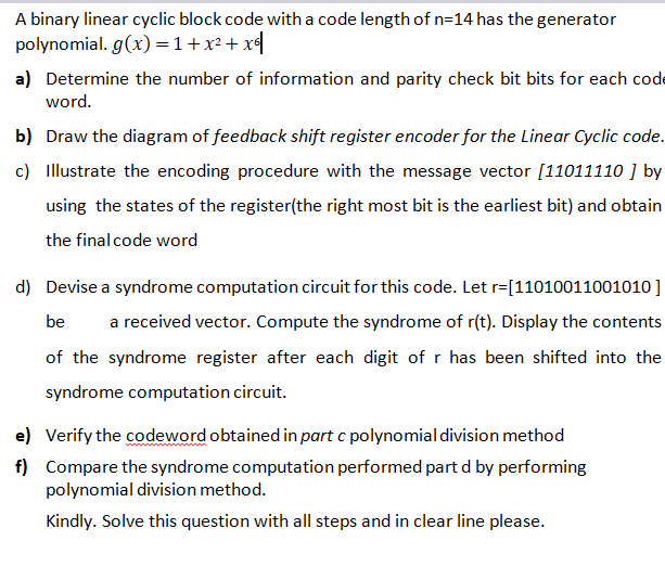 A binary linear cyclic block code with a code length | Chegg.com