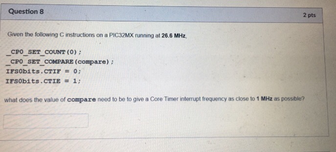 Solved Question8 2 pts Given the following C instructions on | Chegg.com