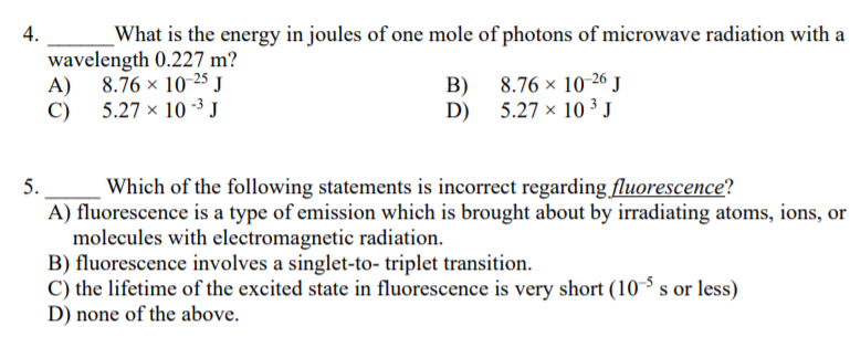 Solved 4. What is the energy in joules of one mole of | Chegg.com