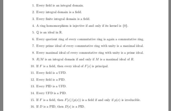 Solved 1. Every field is an integral domain. 2. Every | Chegg.com