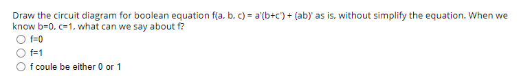 Solved Draw the circuit diagram for boolean equation | Chegg.com